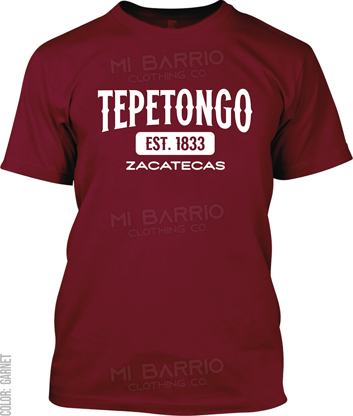 Tepetongo, Zacatecas Signature T-Shirt