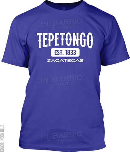 Tepetongo, Zacatecas Signature T-Shirt