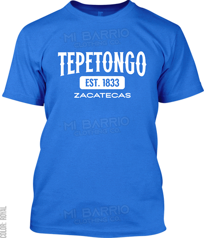 Tepetongo, Zacatecas Signature T-Shirt