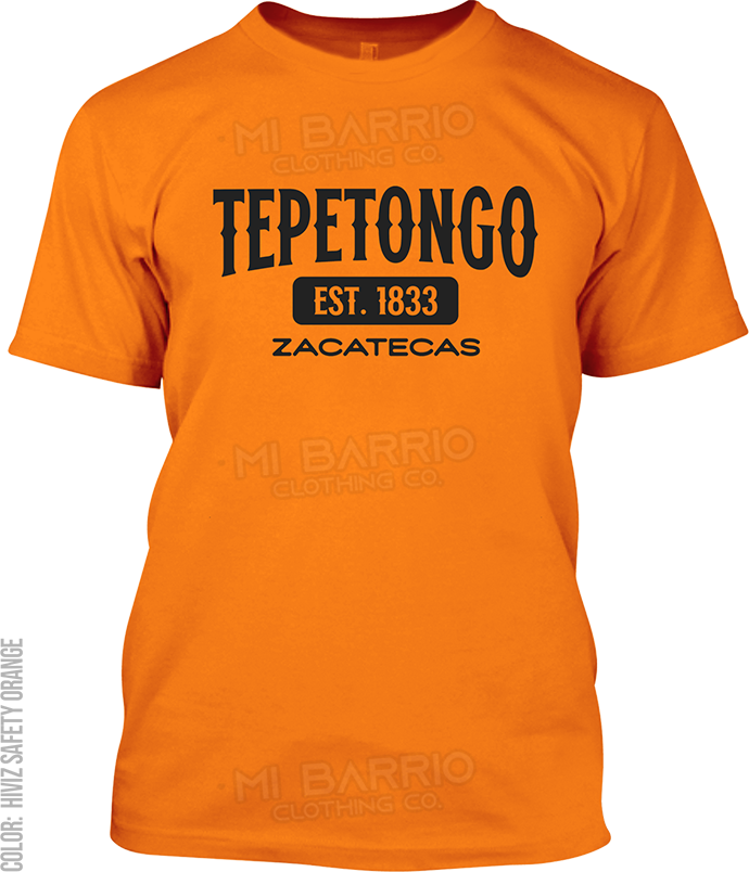 Tepetongo, Zacatecas Signature T-Shirt