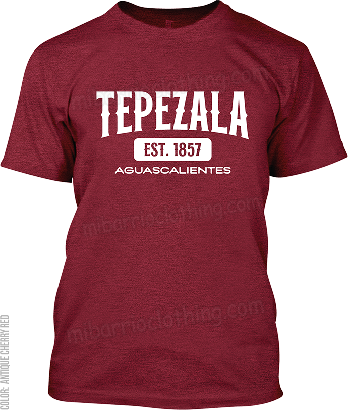 Tepezala, Aguascalientes Signature T-Shirt