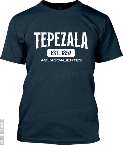 Tepezala, Aguascalientes Signature T-Shirt