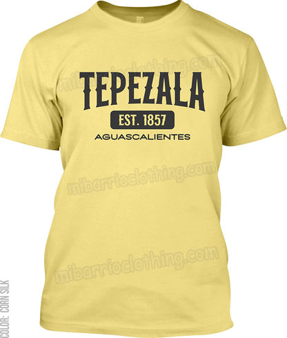 Tepezala, Aguascalientes Signature T-Shirt