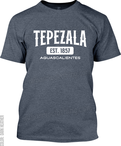 Tepezala, Aguascalientes Signature T-Shirt