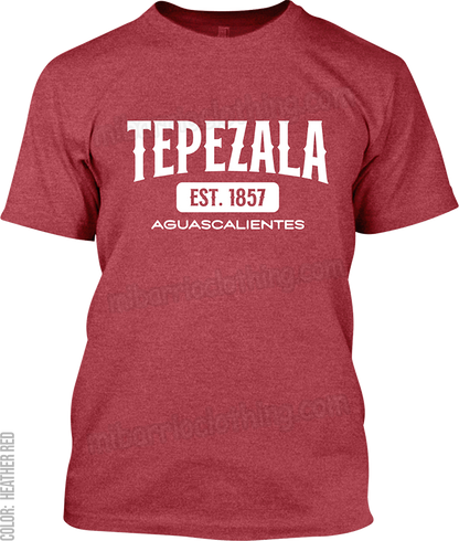 Tepezala, Aguascalientes Signature T-Shirt