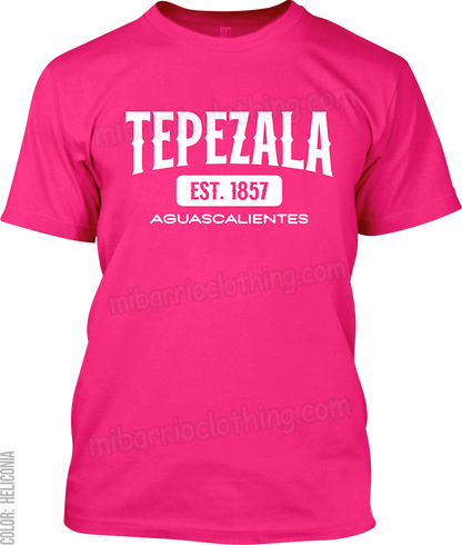 Tepezala, Aguascalientes Signature T-Shirt