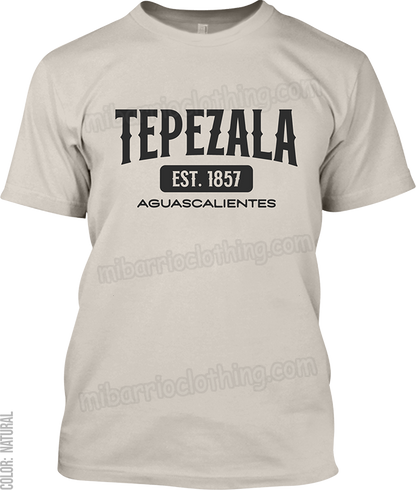 Tepezala, Aguascalientes Signature T-Shirt