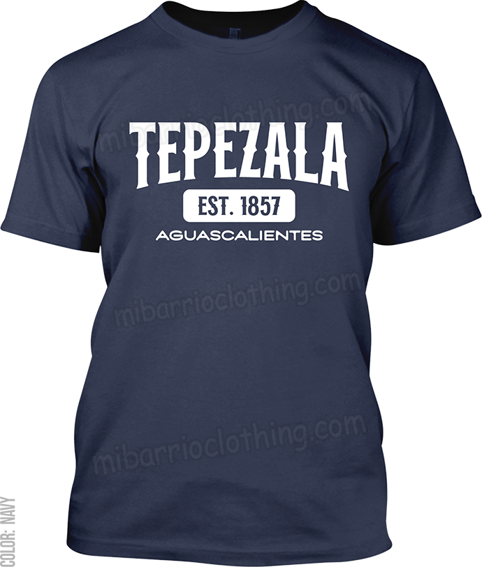 Tepezala, Aguascalientes Signature T-Shirt