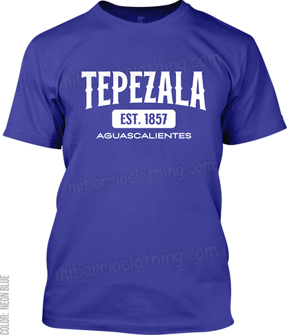 Tepezala, Aguascalientes Signature T-Shirt