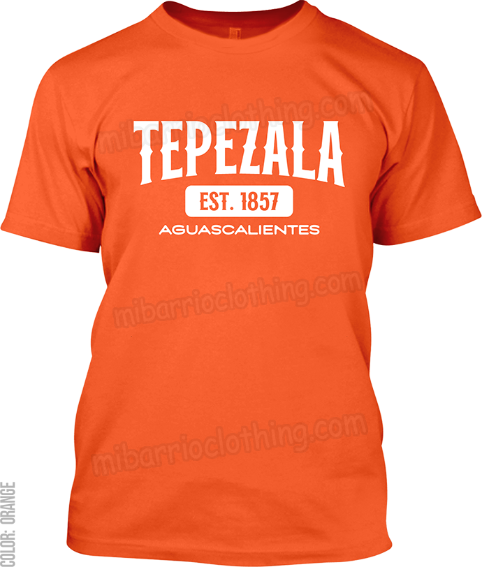 Tepezala, Aguascalientes Signature T-Shirt