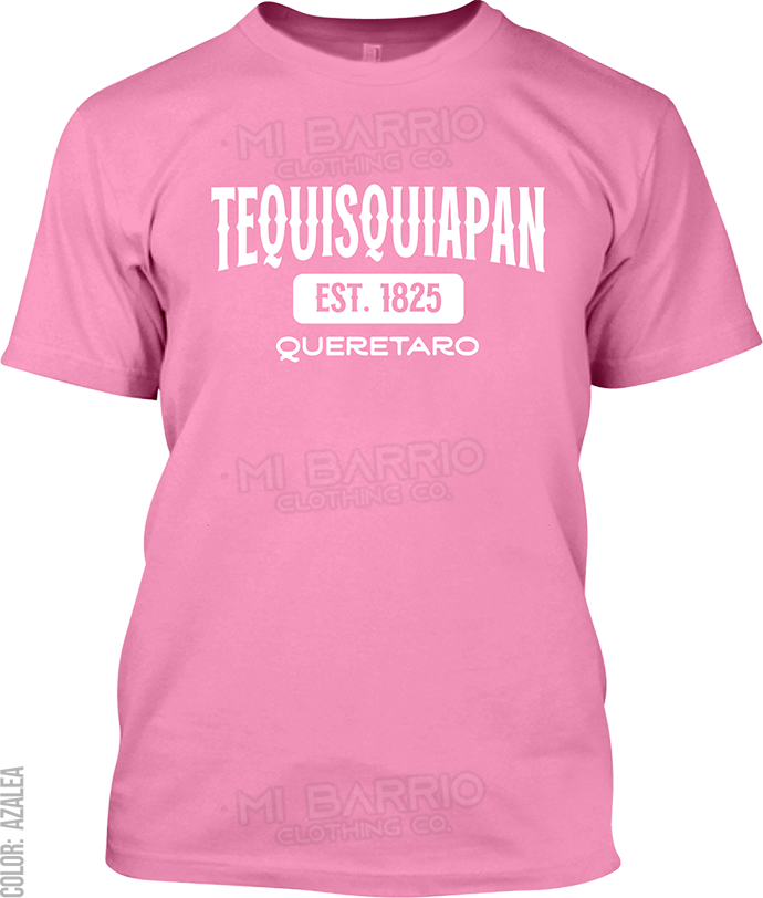 Tequisquiapan, Queretaro Signature T-Shirt