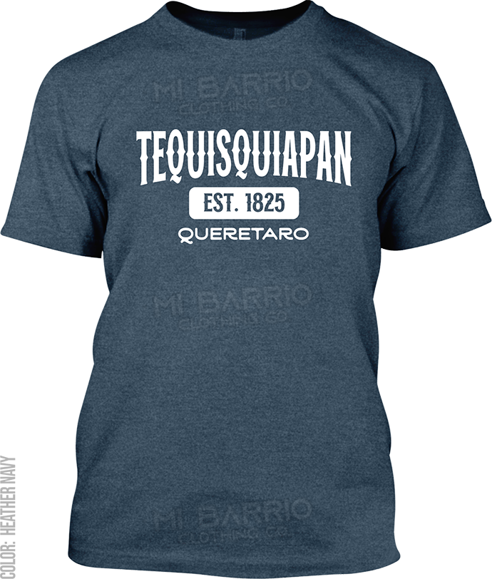 Tequisquiapan, Queretaro Signature T-Shirt