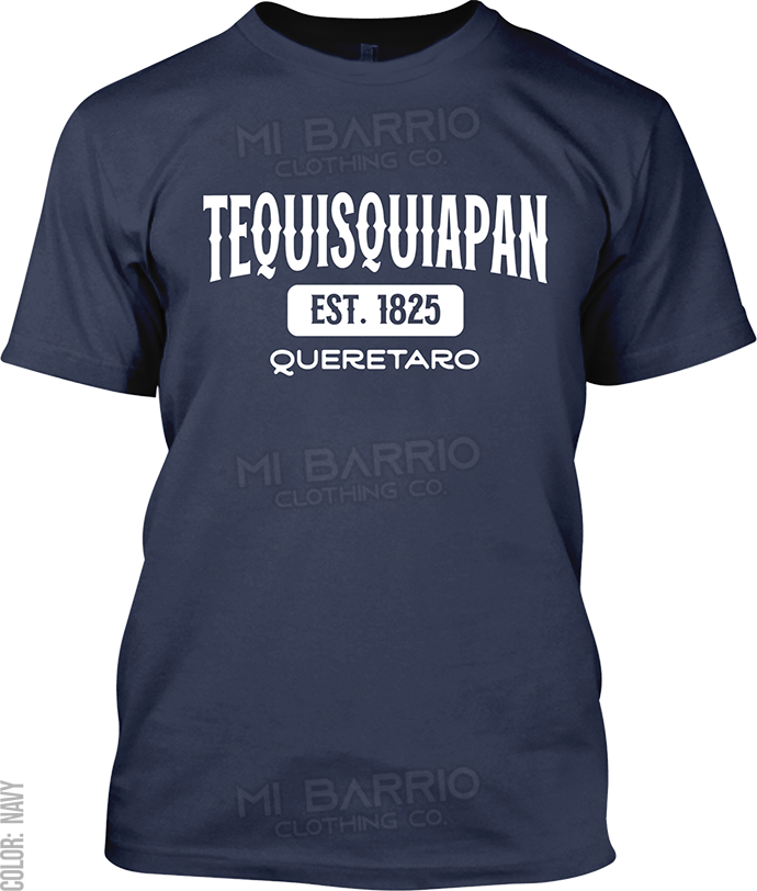 Tequisquiapan, Queretaro Signature T-Shirt