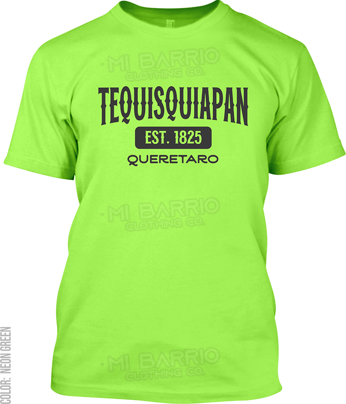 Tequisquiapan, Queretaro Signature T-Shirt