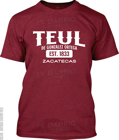 Teul de Gonzalez Ortega, Zacatecas Signature T-Shirt