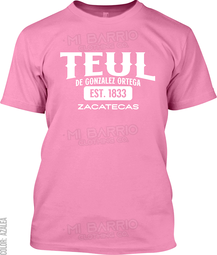 Teul de Gonzalez Ortega, Zacatecas Signature T-Shirt