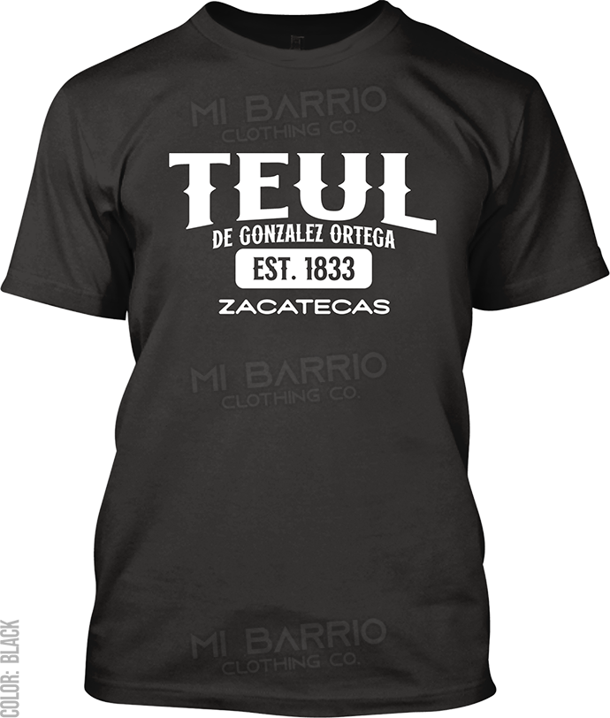 Teul de Gonzalez Ortega, Zacatecas Signature T-Shirt