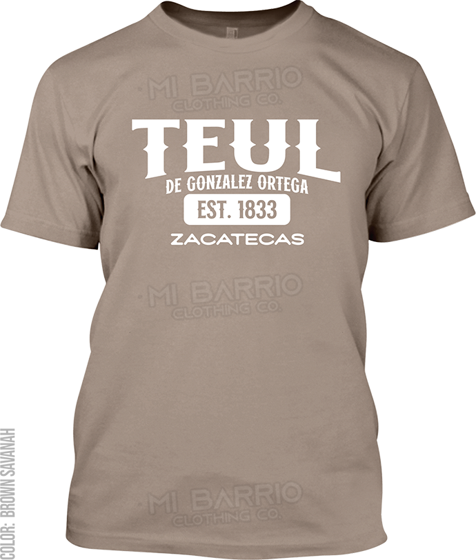 Teul de Gonzalez Ortega, Zacatecas Signature T-Shirt