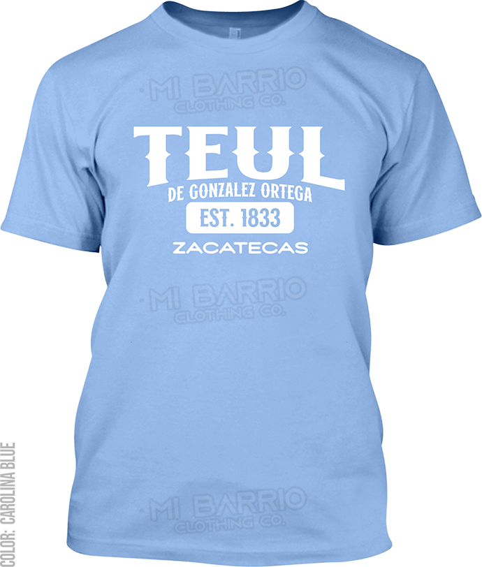 Teul de Gonzalez Ortega, Zacatecas Signature T-Shirt