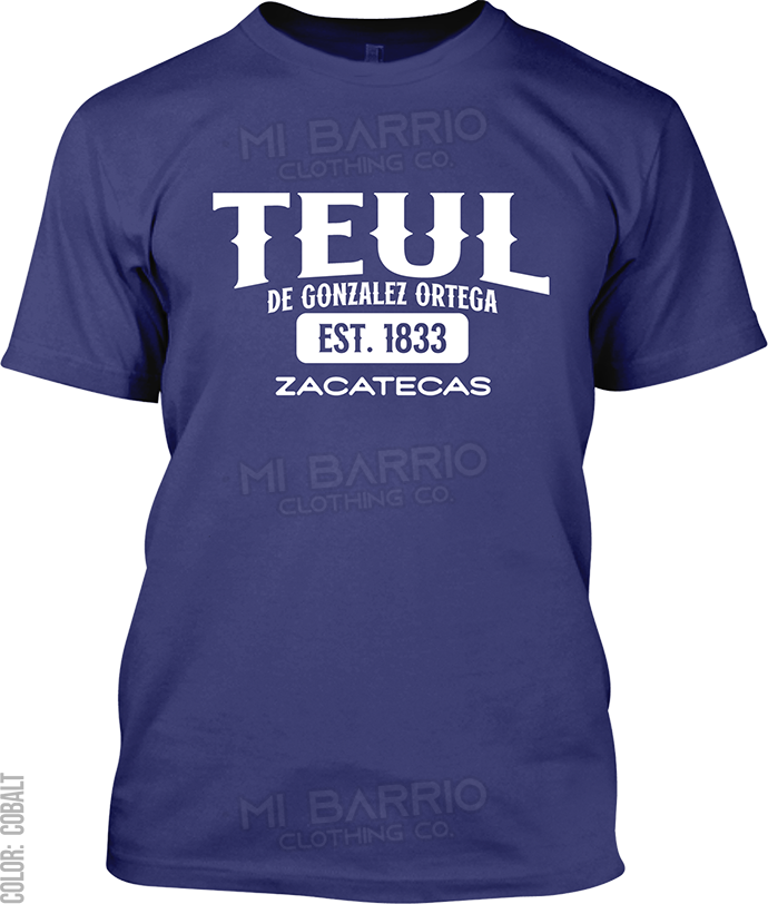 Teul de Gonzalez Ortega, Zacatecas Signature T-Shirt