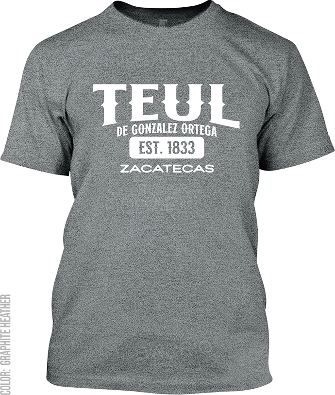 Teul de Gonzalez Ortega, Zacatecas Signature T-Shirt