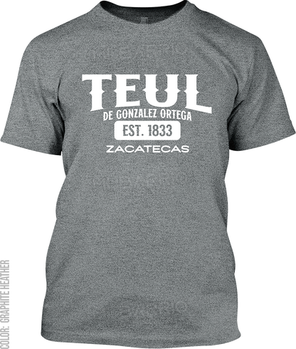 Teul de Gonzalez Ortega, Zacatecas Signature T-Shirt