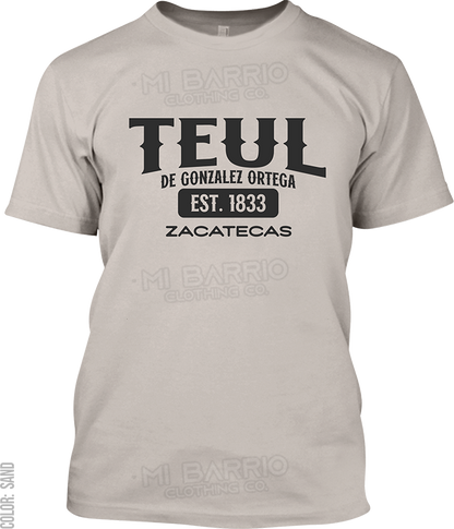 Teul de Gonzalez Ortega, Zacatecas Signature T-Shirt