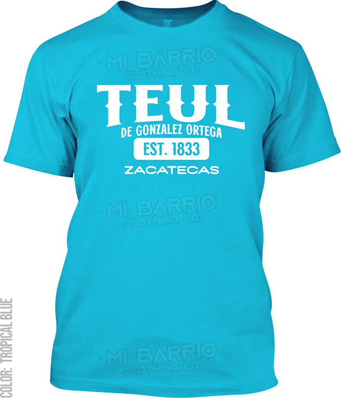 Teul de Gonzalez Ortega, Zacatecas Signature T-Shirt