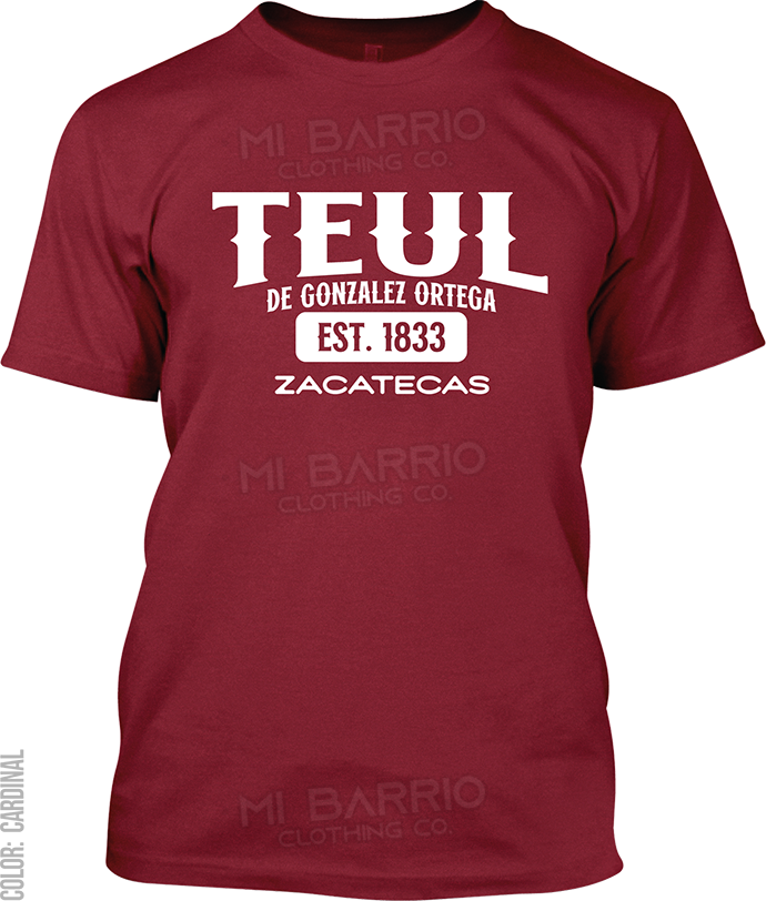 Teul de Gonzalez Ortega, Zacatecas Signature T-Shirt