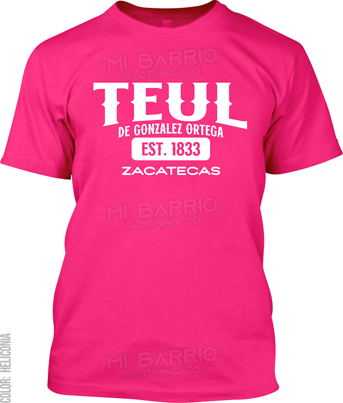 Teul de Gonzalez Ortega, Zacatecas Signature T-Shirt