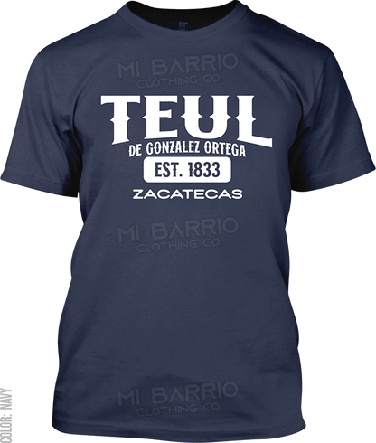 Teul de Gonzalez Ortega, Zacatecas Signature T-Shirt