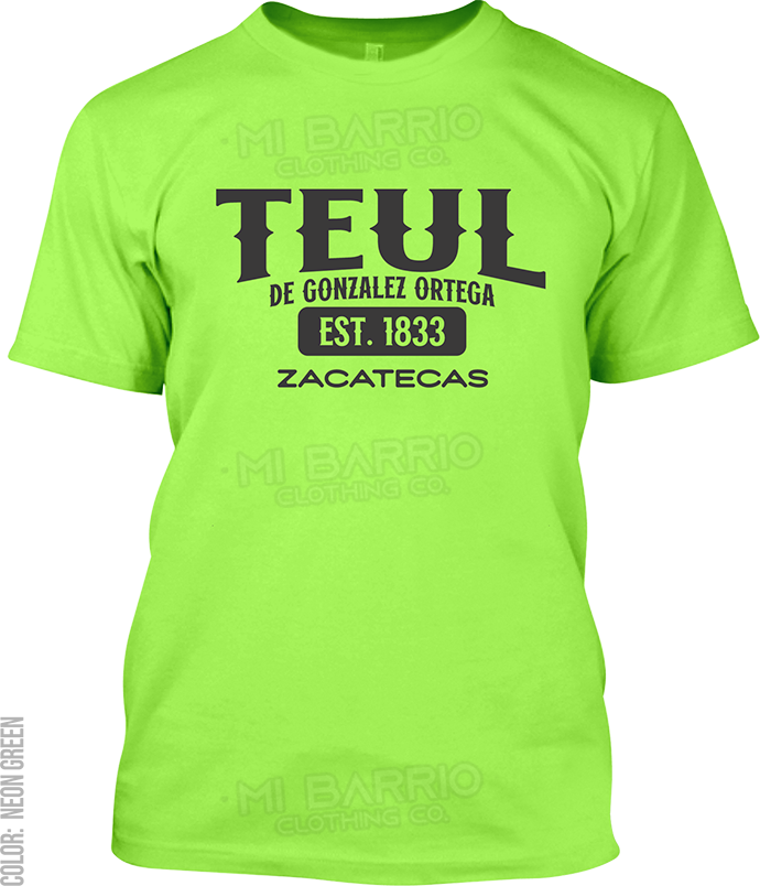 Teul de Gonzalez Ortega, Zacatecas Signature T-Shirt
