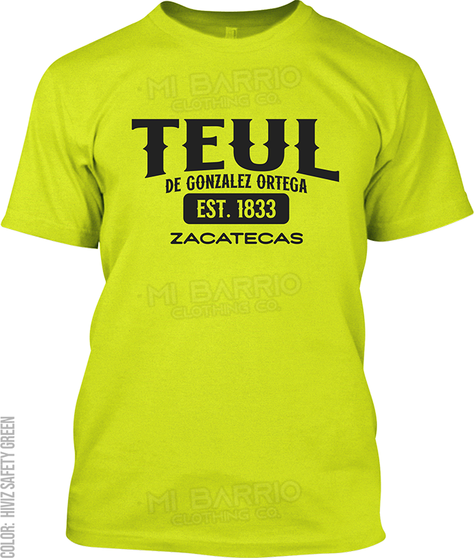 Teul de Gonzalez Ortega, Zacatecas Signature T-Shirt