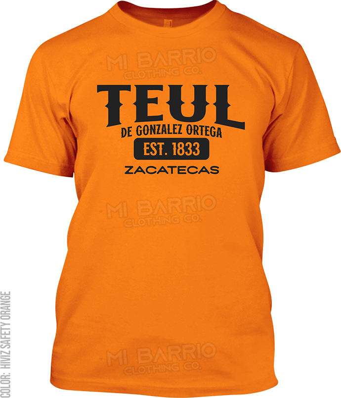 Teul de Gonzalez Ortega, Zacatecas Signature T-Shirt