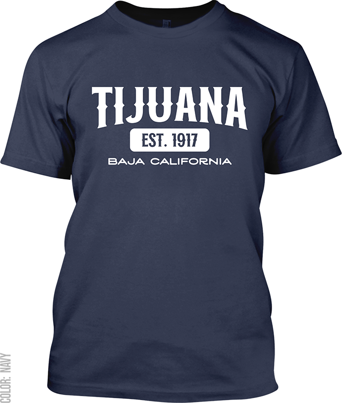 Tijuana, Baja California Signature T-Shirt