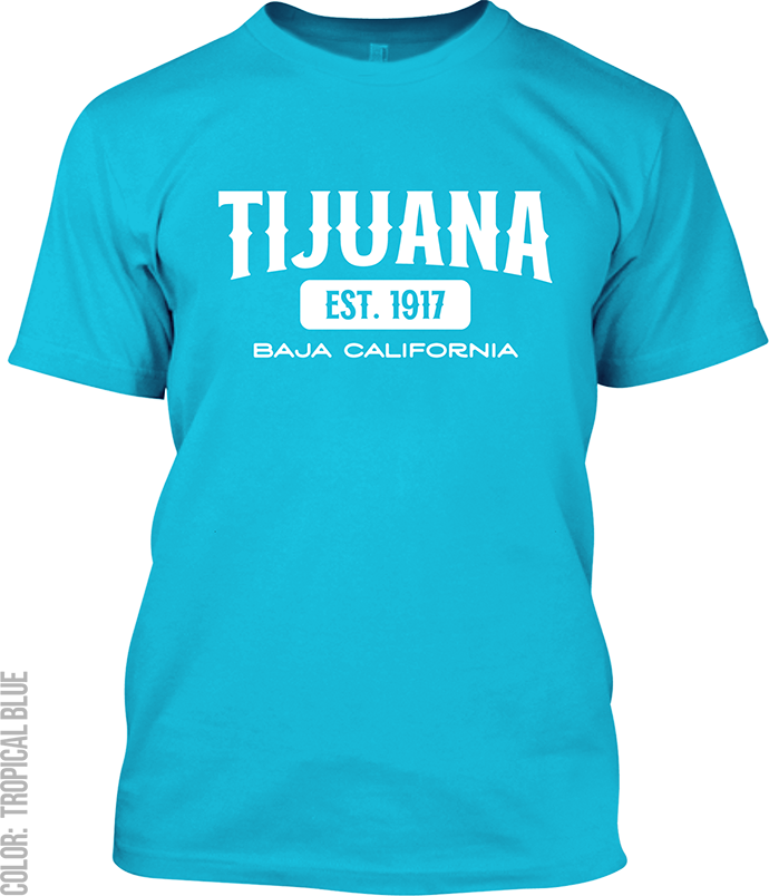 Tijuana, Baja California Signature T-Shirt