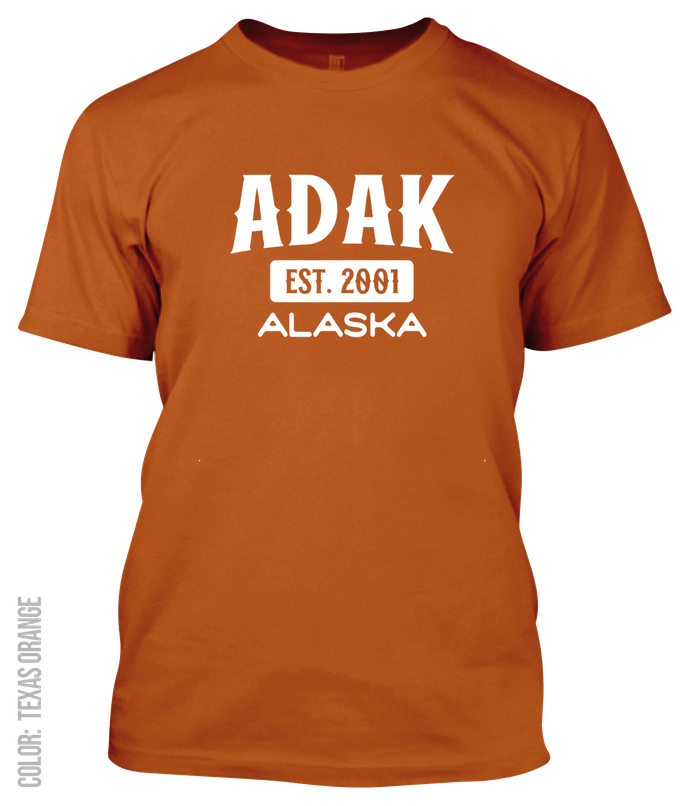 Adak, Alaska Signature T-Shirt