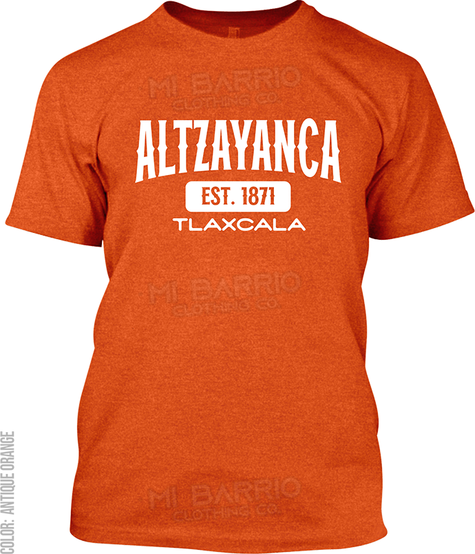 Altzayanca, Tlaxcala Signature T-Shirt