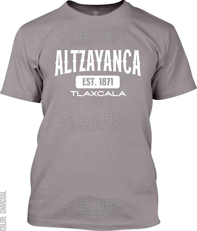 Altzayanca, Tlaxcala Signature T-Shirt