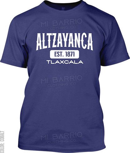 Altzayanca, Tlaxcala Signature T-Shirt