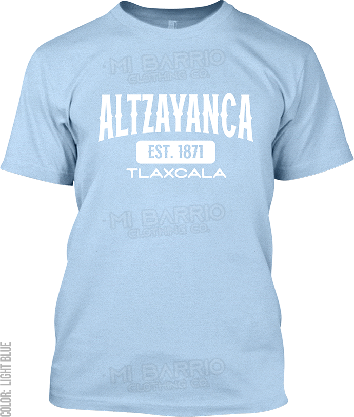 Altzayanca, Tlaxcala Signature T-Shirt
