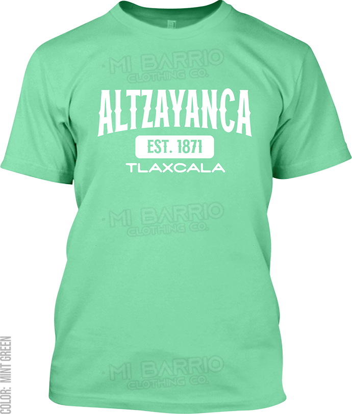 Altzayanca, Tlaxcala Signature T-Shirt