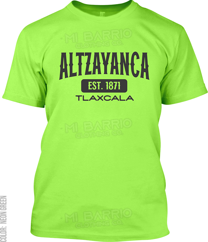 Altzayanca, Tlaxcala Signature T-Shirt