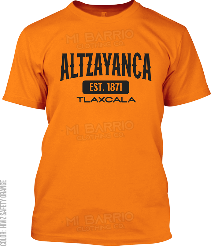 Altzayanca, Tlaxcala Signature T-Shirt