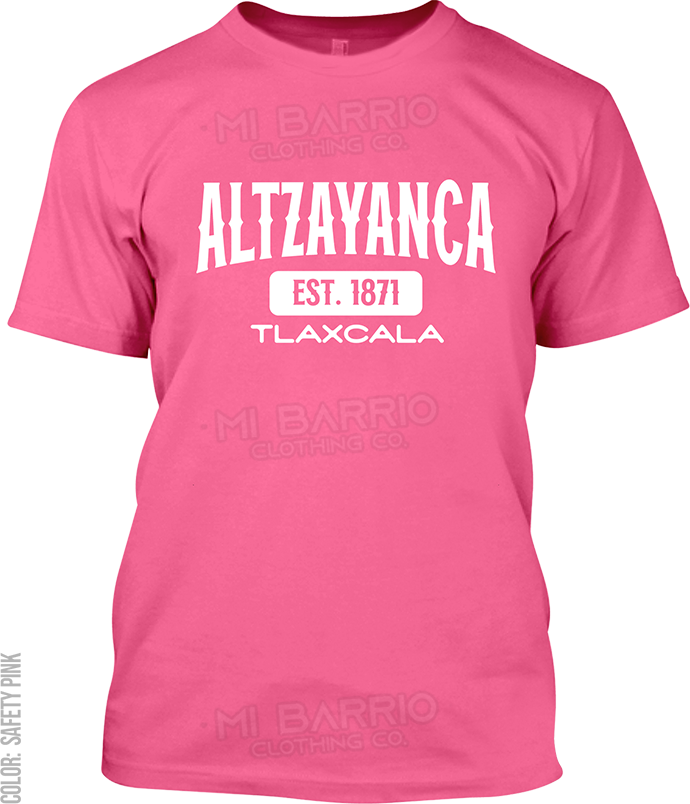 Altzayanca, Tlaxcala Signature T-Shirt