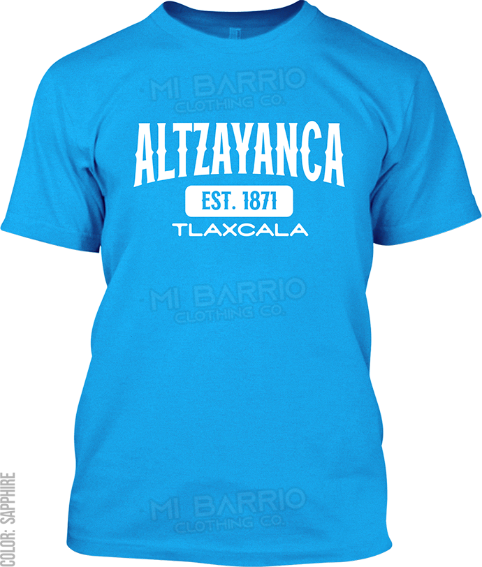 Altzayanca, Tlaxcala Signature T-Shirt