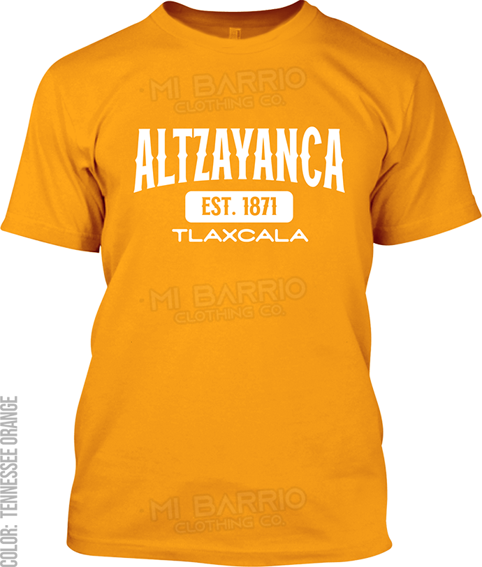 Altzayanca, Tlaxcala Signature T-Shirt