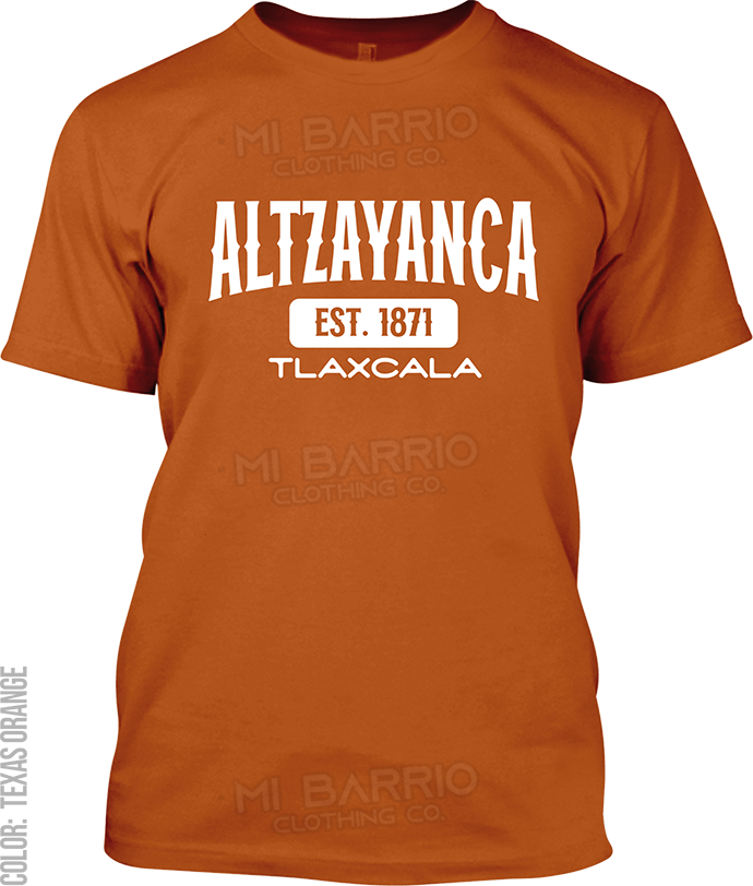 Altzayanca, Tlaxcala Signature T-Shirt
