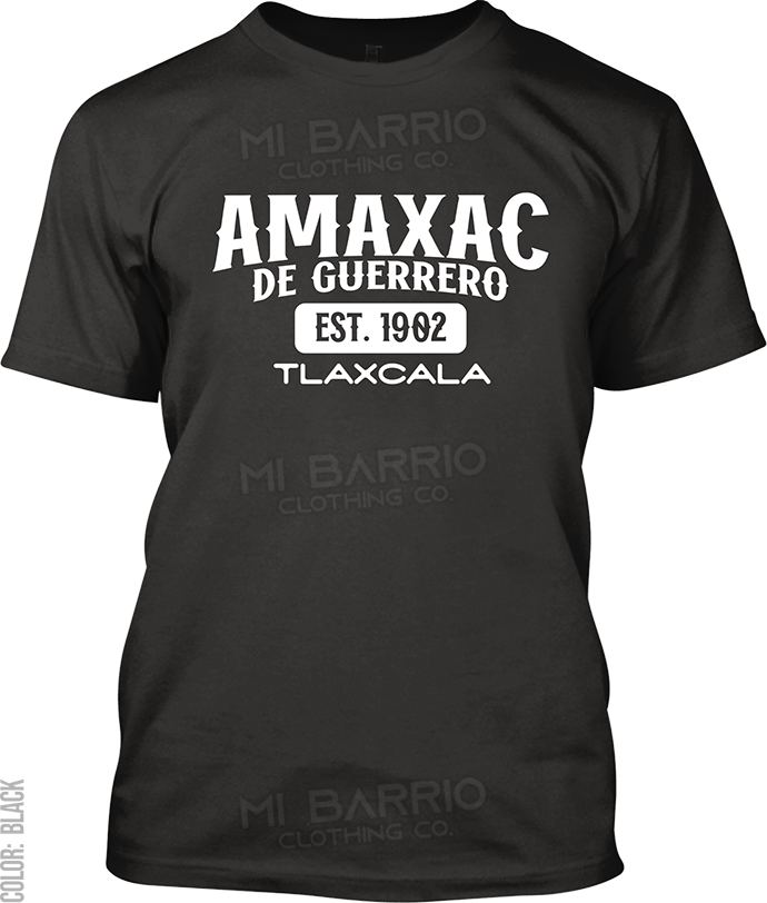 Amaxac de Guerrero, Tlaxcala Signature T-Shirt