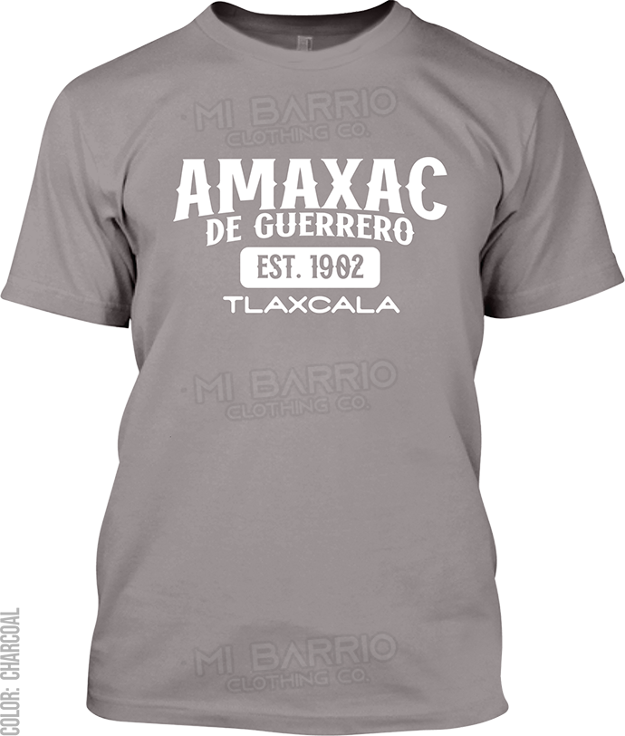 Amaxac de Guerrero, Tlaxcala Signature T-Shirt